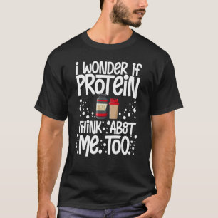 Protein Shakes Powder Whey Drinacks Snacks Vegan F T Shirt