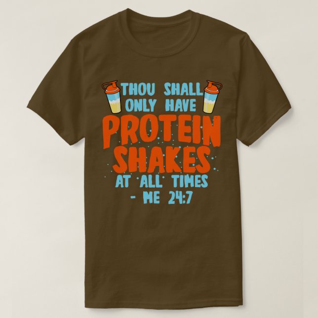 Protein Shakes Thou ska T Shirt (Design framsida)