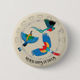 Protest Hex Sign No Mas Niños en Jualas Button Knapp