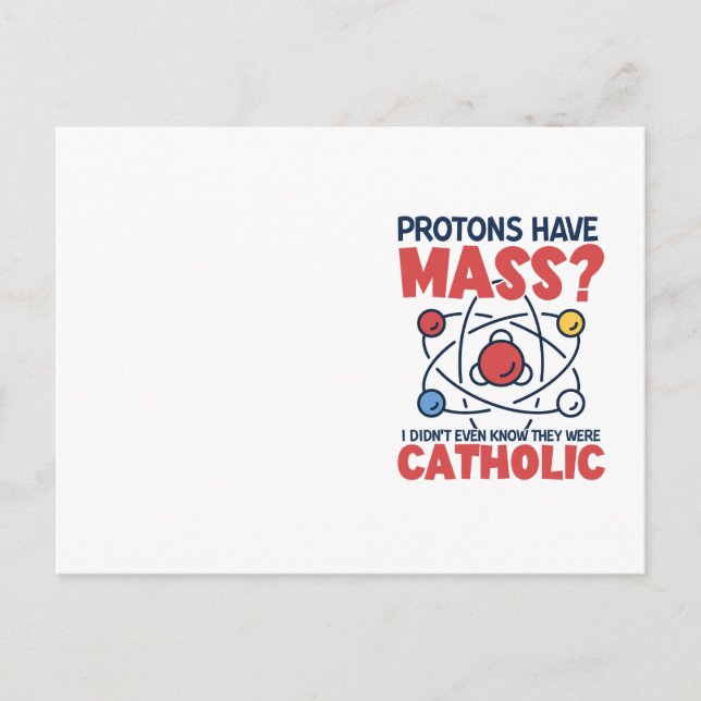 Proton har en massa som jag inte ens visste att de vykort (Framsida)