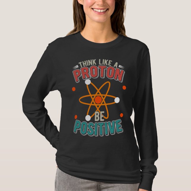 Proton Science Humor Physicist Nerd T Shirt (Framsida)