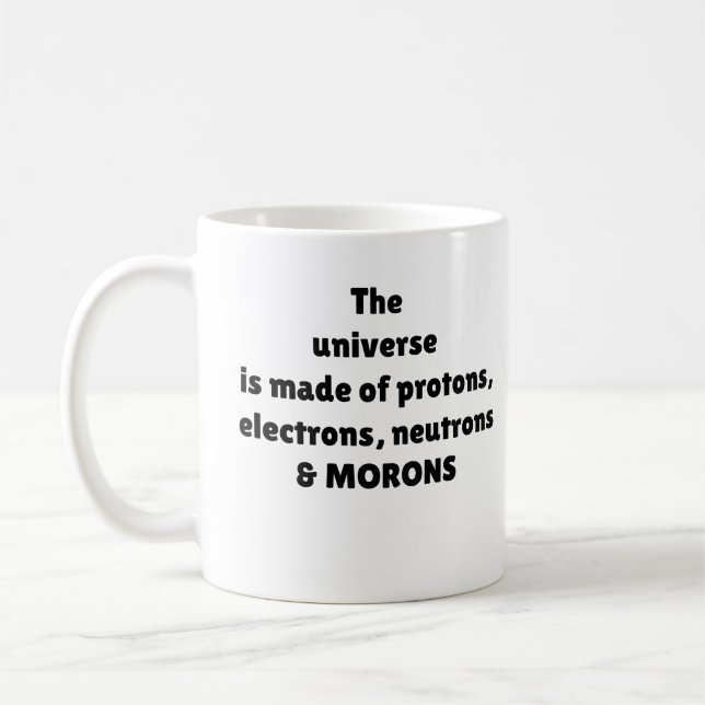 Protoner Elektroner Neutroner & Dummerjönsar Veten Kaffemugg (Vänster)