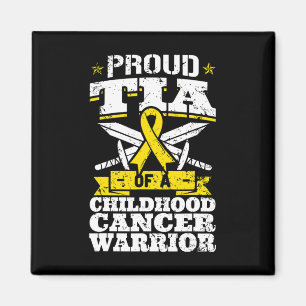 Prou Tia of a Child Cancer Warrior Awareness R Magnet