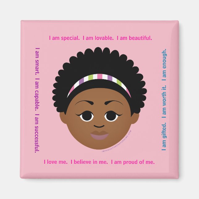 #Proud2BNaturalMe #IAm Positive Affirmation Afro Magnet (Framsidan)