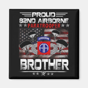 Proud 82:a Airborne Paratrooper Brother US Flagga Magnet