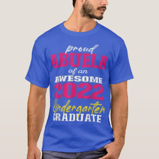 Proud Abuela av Kindergarten Student 2022 Graduat T Shirt