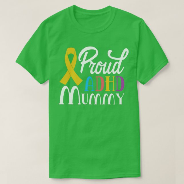 Proud ADHD Mummy T Shirt (Design framsida)