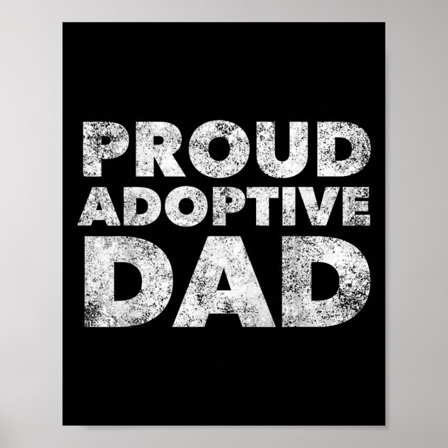 Proud Adoptive Dad - Adoption - Proud Father  Poster (Framsidan)