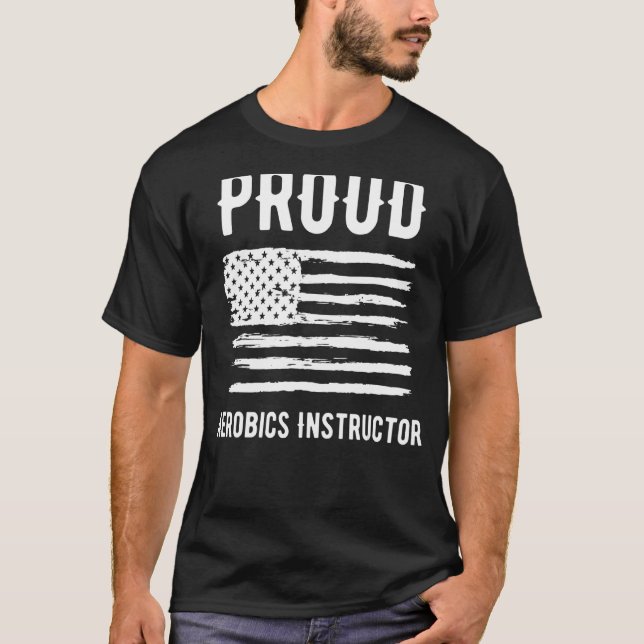 Proud Aerobics Instructions Profession American Fl T Shirt (Framsida)