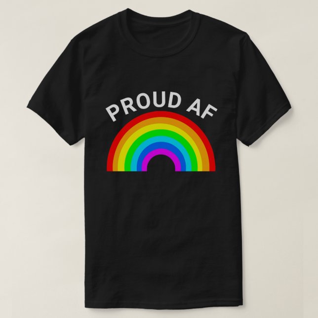 PROUD AF ANPASSADE RAINBOW T-Shirt (Design framsida)
