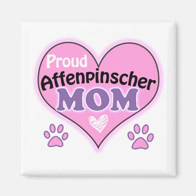 Proud Affenpinscher mamma Magnet (Framsidan)