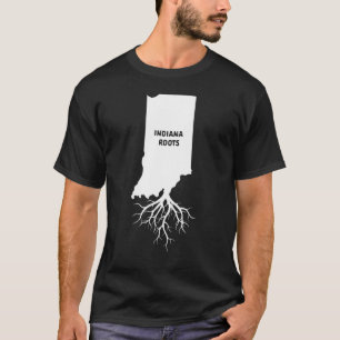 Proud American Grown with Indiana State Roots T Shirt