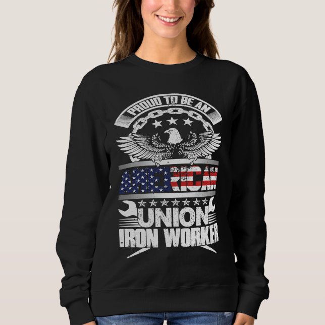 Proud American Union Iron Worker  Ironworker T Shirt (Framsida)