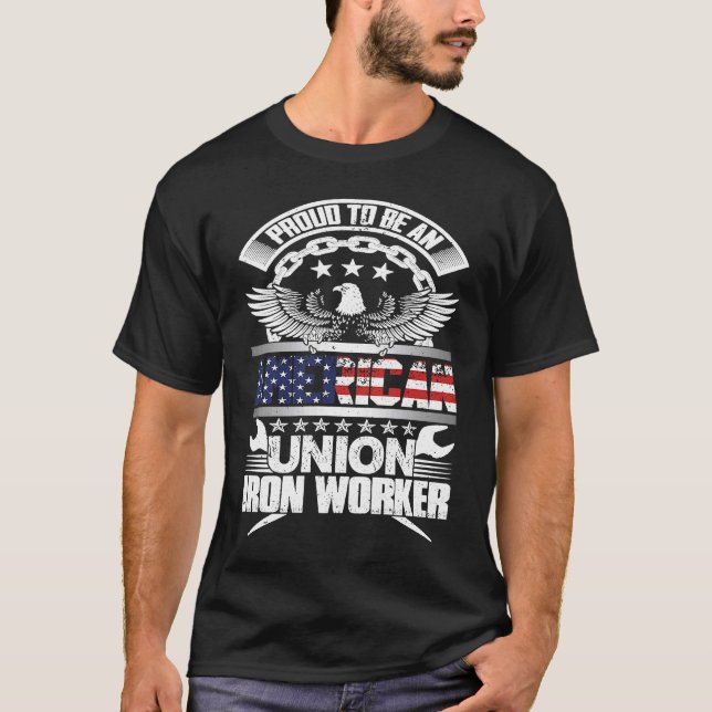 Proud American Union Järn Worker Ironworking T Shirt (Framsida)