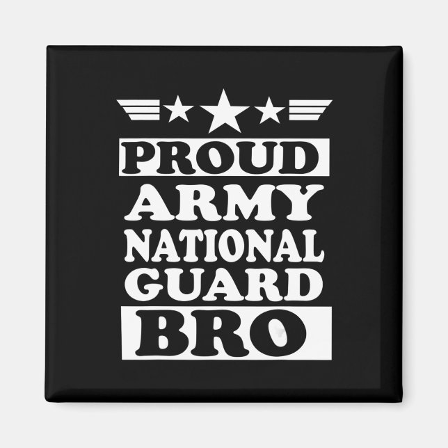 Proud Army National Guard Brother National Memoria Magnet (Framsidan)