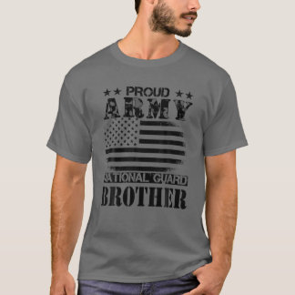 Proud Army National Guard Brother U.S. Military Gi T Shirt