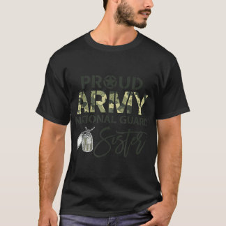 Proud Army National Guard Sister USA Milii Fami T Shirt
