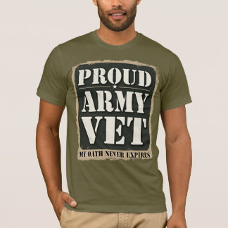 Proud Army vet att min ed aldrig upphör T Shirt