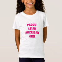 Proud Asian American Girl, shock rosa