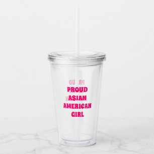 Proud Asian Girl, rast Akrylic Tumbler Take Away Mugg
