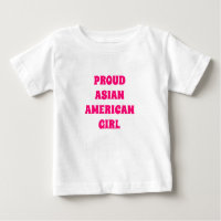 Proud Asian Girl, rosa white Baby T-Shirt