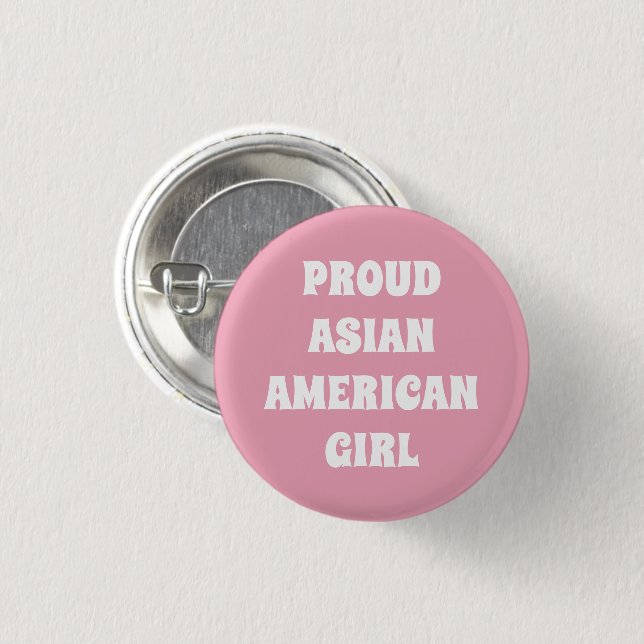 Proud Asian Girl, rosa white Knapp (Framsida & baksida)