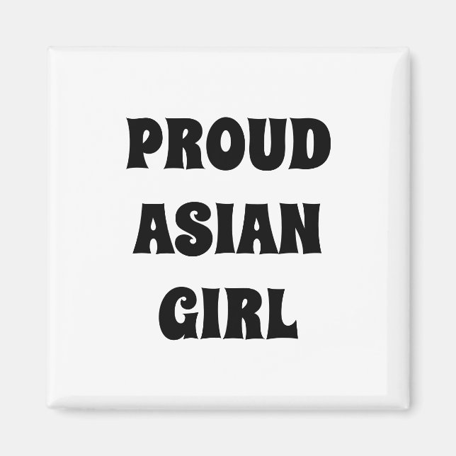 Proud Asian Girl, svart vitt Magnet (Framsidan)