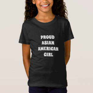 Proud Asian Girl, T-Shirt