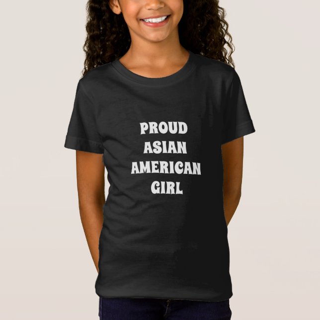 Proud Asian Girl, T-Shirt (Framsida)