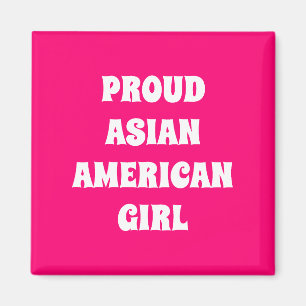 Proud Asian Girl, vit shock rosa Magnet