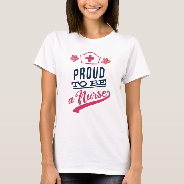 Proud att vara en sjuksköterska t shirt (Framsida)