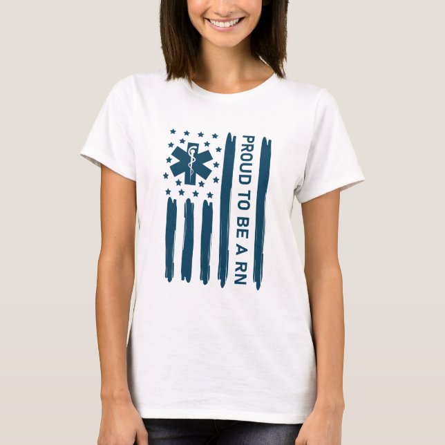 Proud att vara RN - Nursing Nurse T Shirt (Framsida)