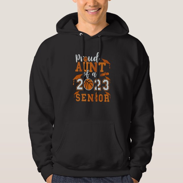 Proud Aunt Of A 2023 Senior 23 Basketball Graduati Hoodie (Framsida)