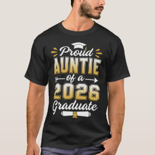 Proud Auntie Class of 2026 Student Senior 2026 Gr T Shirt