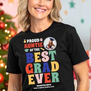 Proud Auntie of the Best Grad All Photo T Shirt
