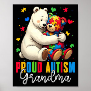 Proud Autism Grandma Bear Autism Awareness Son Dau Poster