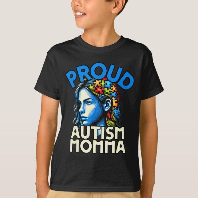 Proud Autism Momma Awareness Month Mother's Day Mo T Shirt (Framsida)