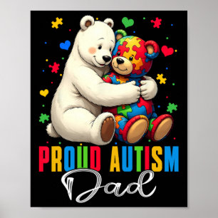 Proud Autism Pappa Bear Autism Awareness Autistic  Poster