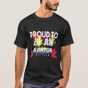 Proud aviator-medborgarens karriärarbete inom yrke t shirt