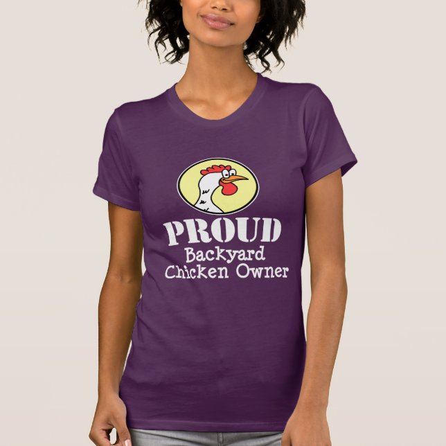 Proud Backyard Chicken Owner (ON MÖRK) T-shirt (Framsida)