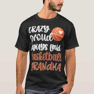 Proud Basketball Grandma Basketball Player Grandma T Shirt