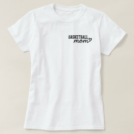 Proud Basketball Mamma T-Shirt