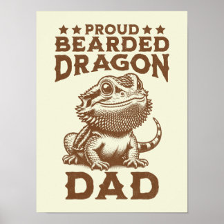 Proud Beared Dragon Pappa Reptile Älskare Poster