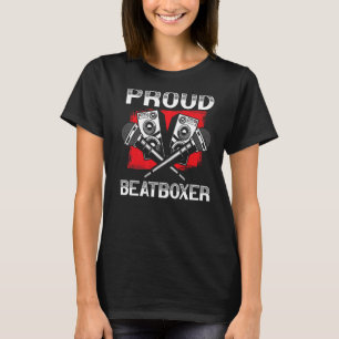 Proud Beatboxer Music Ljud Beat Maker Beatboxing T Shirt
