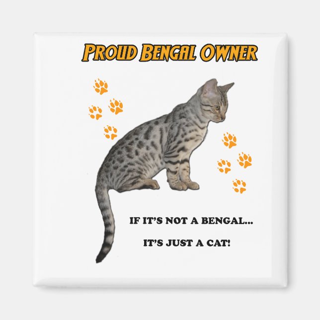 Proud Bengal Owner Magnet (Framsidan)