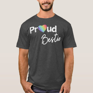 Proud Bestie Pride Shirt Best Friend Ally Gay Pri T
