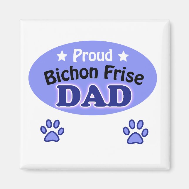 Proud Bichon Frise pappa Magnet (Framsidan)