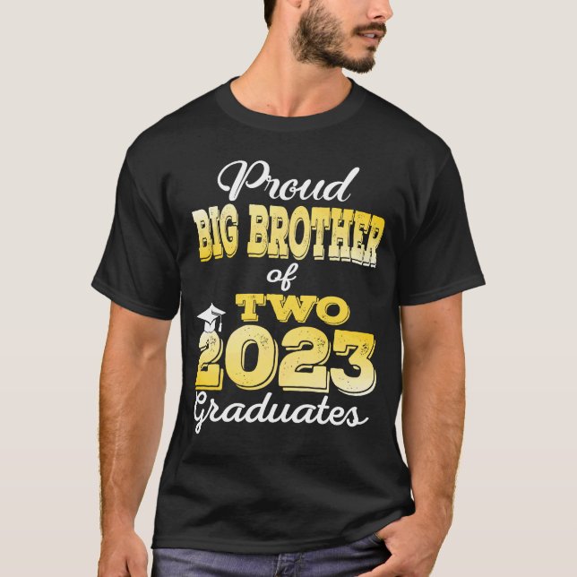 Proud Big Brother of Two 2023 Student Class 2023 T Shirt (Framsida)