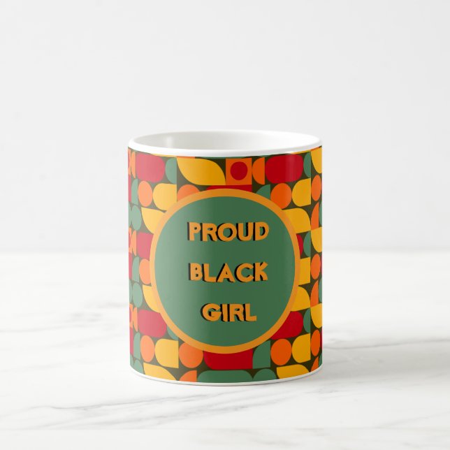 Proud Black Girl Mugg (Center)