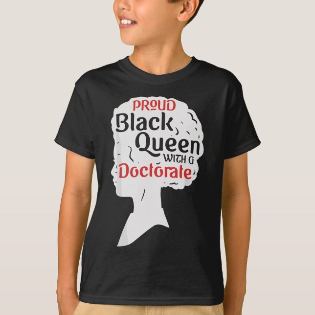 Proud Black Queen PhD Studenten Gift Afro Doktor T Shirt (Framsida)